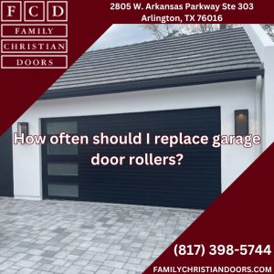 How often should I replace garage door rollers